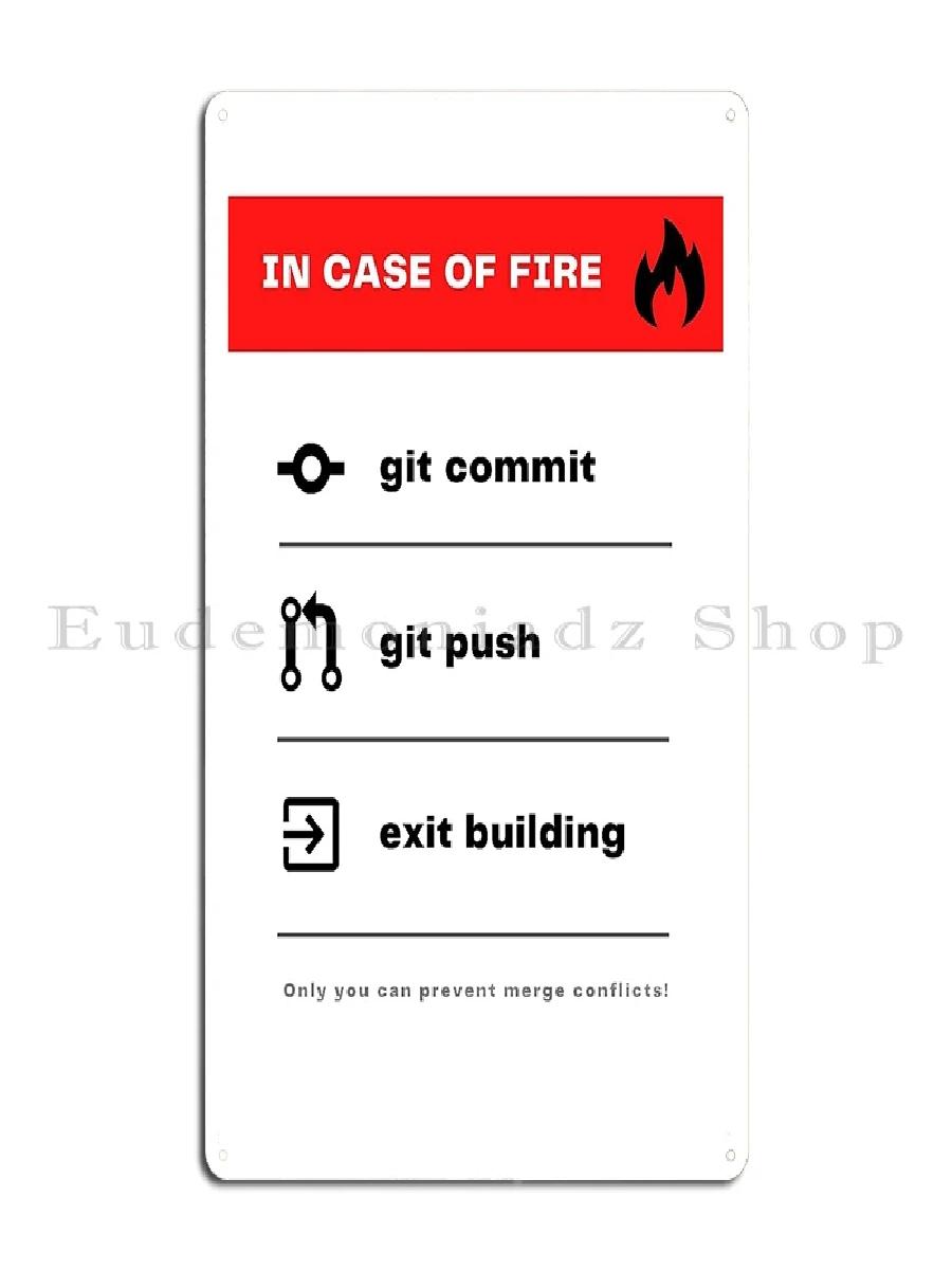 In Case Of Fire Git Commit Git - Emergency Exit Sign recensione e prezzo